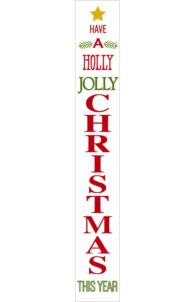 Have a Holly Jolly Christmas Porch Sign