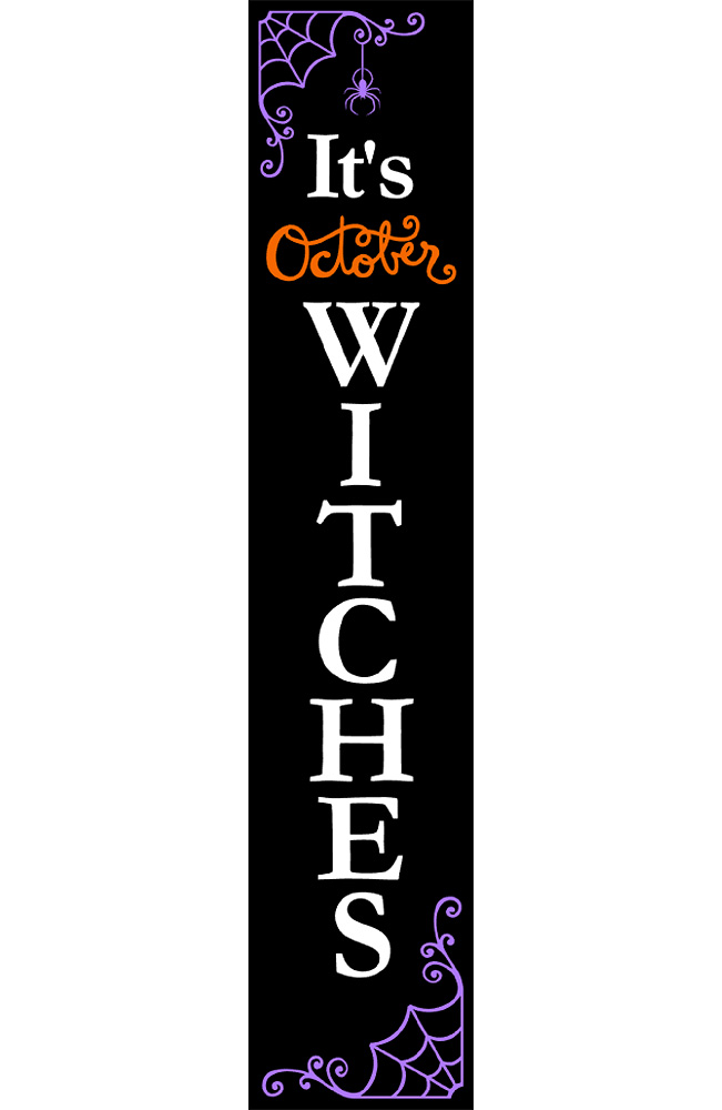 It’s October Witches Porch Sign