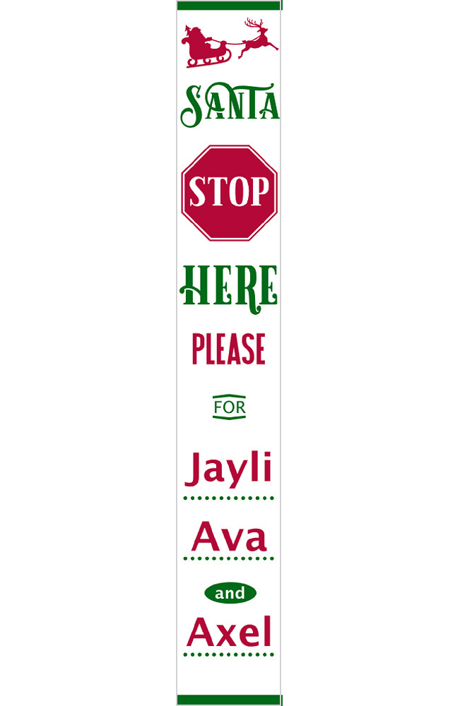 Santa Stop Here Please (Personalized) Porch Sign