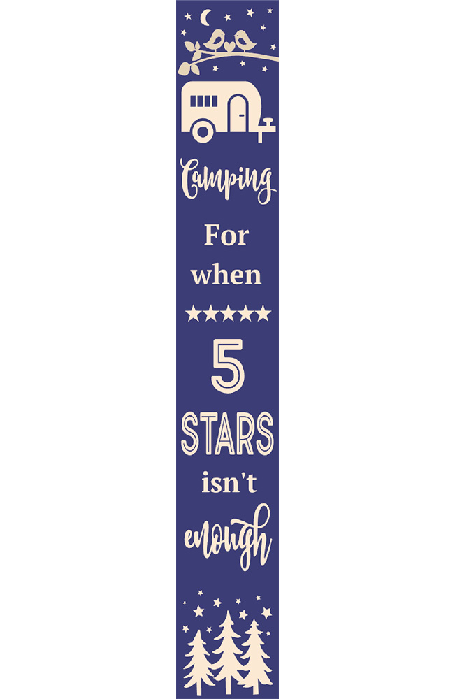 When 5 Stars Isn’t Enough Porch Sign