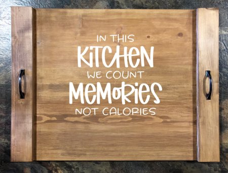 [DIY] In This Kitchen We Count Memories Noodle Board