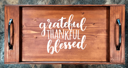 Grateful Thankful Blessed Serving Tray
