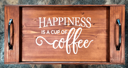 Happiness is a Cup of Coffee Serving Tray